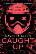 Caught Up (Into Darkness)