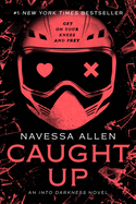 Caught Up (Into Darkness)