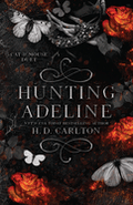 Hunting Adeline (Cat and Mouse Duet #2)