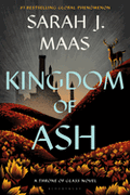 Kingdom of Ash (Book 7 in Throne of Glass)