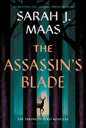 The Assassin's Blade (Prequel novella to Throne of Glass)