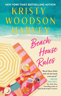 Beach House Rules