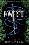 Powerful: A Powerless Story (The Powerless Trilogy Novella 1)